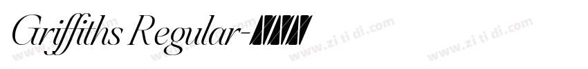 Griffiths Regular字体转换